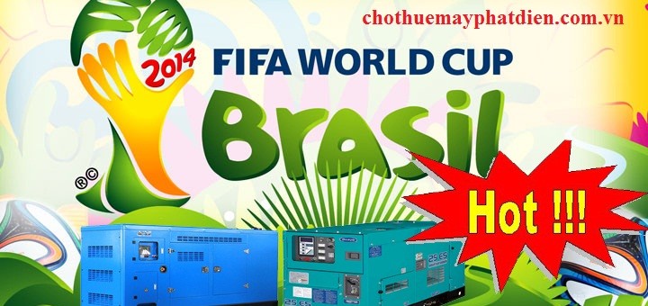 khuyến mãi mua và thuê máy phát điện mùa world cup không lo mất điện